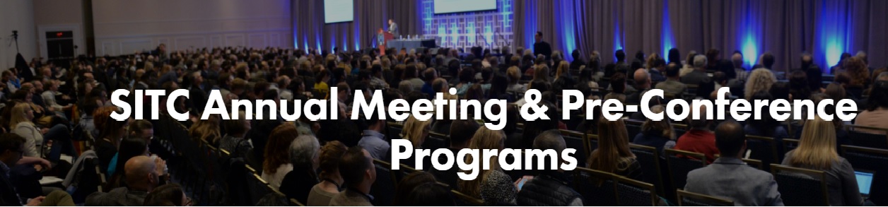 SITC Annual Meeting & Pre-Conference Programs