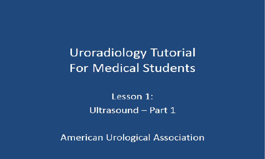 uroradiology for medical students lesson 1