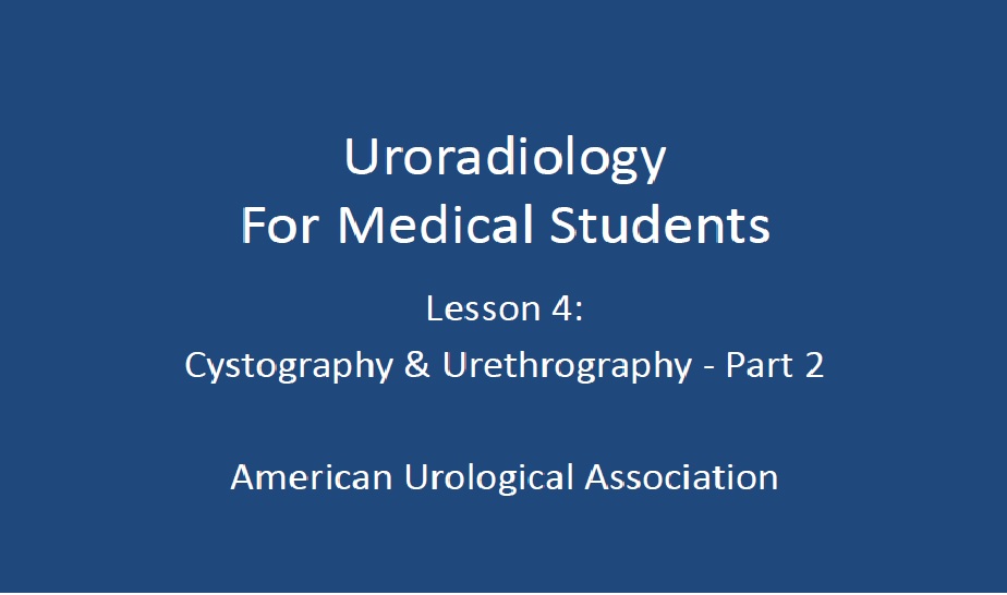 uro radiology for medical students lesson 4