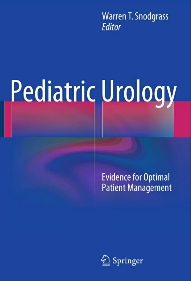 Pediatric Urology, Contemporary Strategies from Fetal Life to Adolescence, 2015